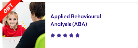 Applied Behavioural Analysis (ABA) Course Included as gift with the Play Therapy Course Level 3